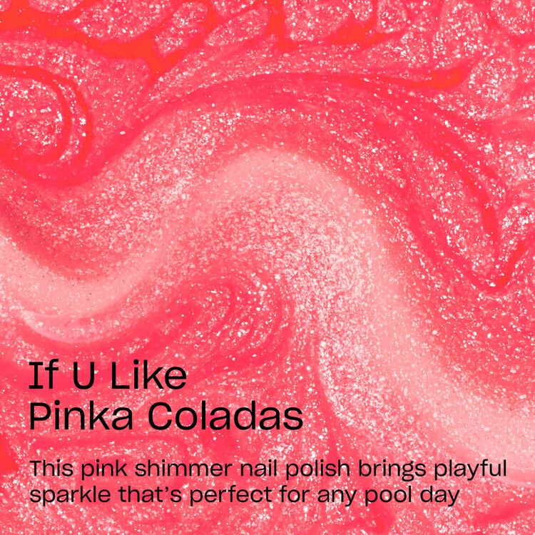 If U Like Pinka Colada Nail Lacquer