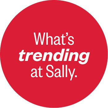 What's Trending at Sally