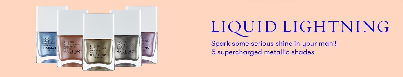 Liquid Lightning. Spark some serious shine in your mani. 5 supercharged metallic shades.