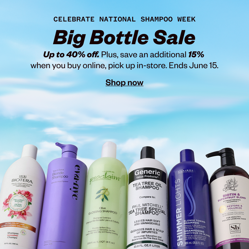 National Shampoo Week + Big Bottle Sale + BOPIS. Shop now.