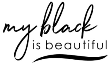 My Black is Beautiful