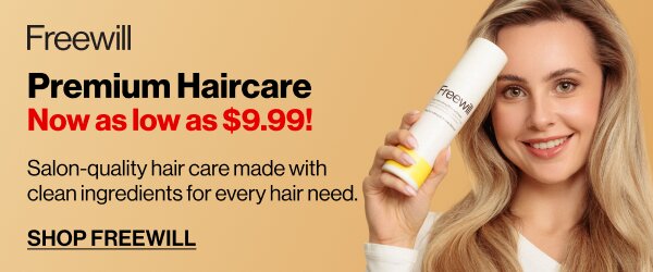 Freewill. Premium Haircare. Now as low as $9.99! Salon-quality hair care made with clean ingredients every hair need. SHOP FREEWILL.