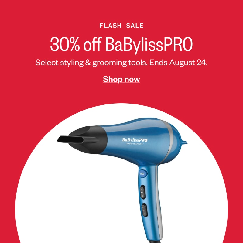 30% off Select BabylissPRO Styling & grooming tools