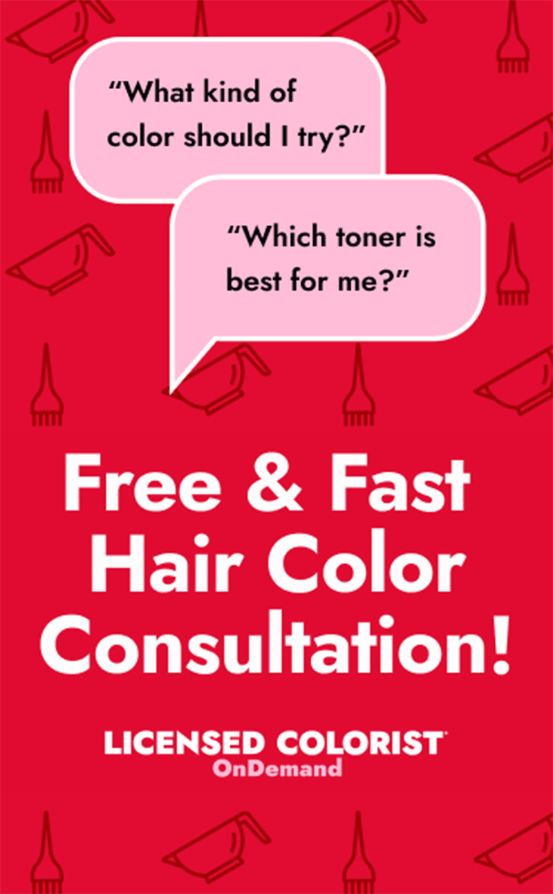 Free & Fast Hair Color Consultation! LICENSED COLORIST OnDemand.