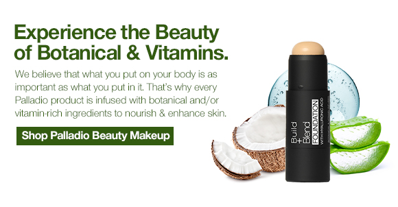 Experience the Beauty of Botanical & Vitamins. We believe that what you put on your body is as important as what you put in it. That's why every Palladio product is infused with botanical and/or vitamin-rich ingredients to nourish & enhance skin. Shop Palladio Beauty Makeup