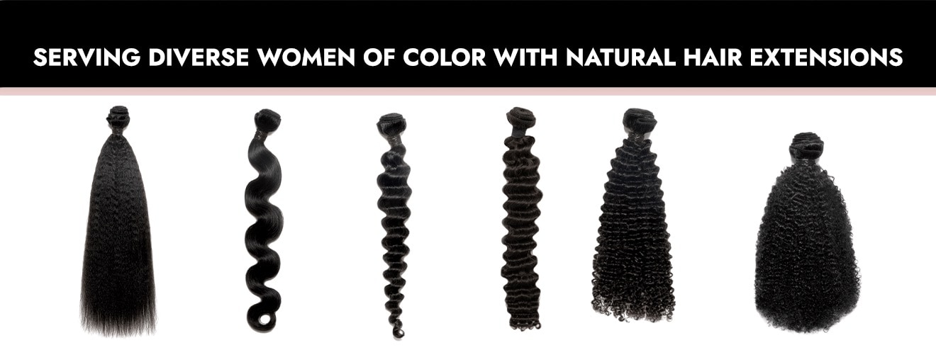 Serving diverse women of color with natural hair extensions