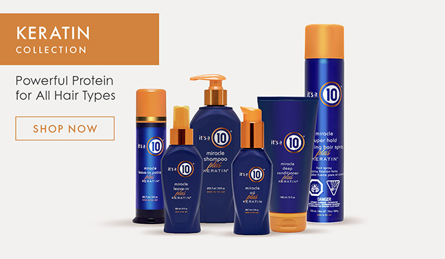 Keratin Collection. Powerful Protein for All Hair Types. Shop Now.