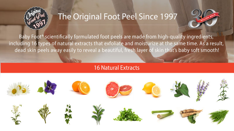 The original foot peel since 1997. Baby foot (registered trademark) scientifically formulated foot peels are made from high-quality ingredients, including 16 types of natural extracts that exfoliate and moisturize at the same time. As a result, dead skin peels away easily to reveal a beautiful, fresh layer of skin that's baby soft smooth!